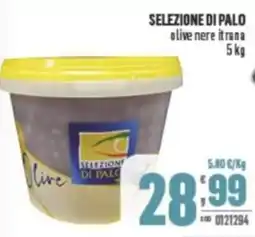 Gruppo di Palo SELEZIONE DI PALO olive nere it rana offerta