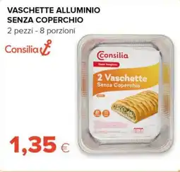 Tigre Consilia vaschette alluminio senza coperchio offerta