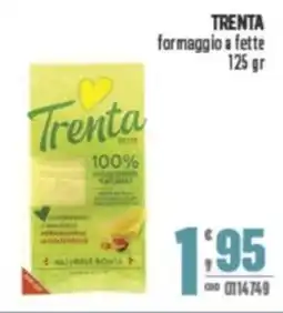 Gruppo di Palo TRENTA formaggio a fette offerta