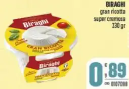 Gruppo di Palo BIRAGHI gran ricotta super cremosa offerta