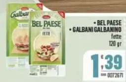 Gruppo di Palo Bel paese e galbani galbanino fette offerta