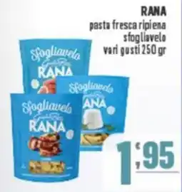 Gruppo di Palo RANA pasta fresca ripiena sfogliavelo offerta