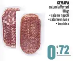 Gruppo di Palo GEMAPA salumi affettati, salami napoli, salame milano e tacchino offerta