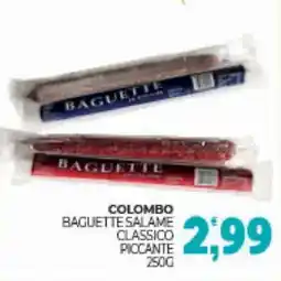 Eté Colombo baguette salame classico piccante offerta