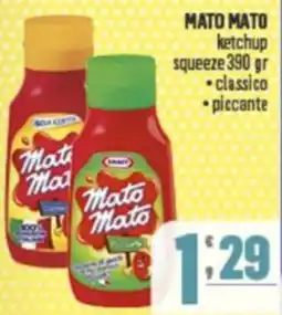 Gruppo di Palo MATO MATO ketchup squeeze classico e piccante offerta
