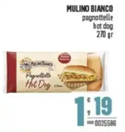 Gruppo di Palo MULINO BIANCO pagnottelle hot dog offerta