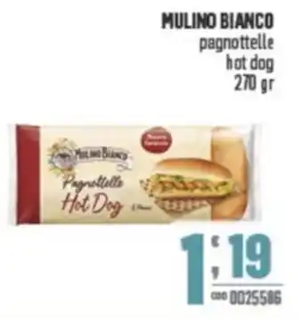 Gruppo di Palo MULINO BIANCO pagnottelle hot dog offerta