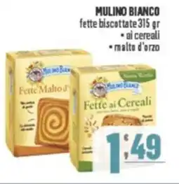 Gruppo di Palo MULINO BIANCO fette biscottate ai cereali e malto d'orzo offerta