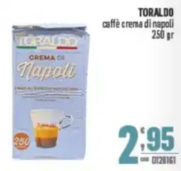 Gruppo di Palo TORALDO caffè crema di napoli offerta