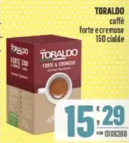 Gruppo di Palo TORALDO caffè forte e cremoso offerta