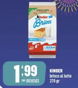 Gruppo di Palo KINDER brloss al latte offerta