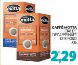 Eté Caffè motta cialde decaffeinate cremoso x15 offerta
