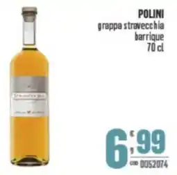Gruppo di Palo POLINI grappa stravecchia barrique offerta