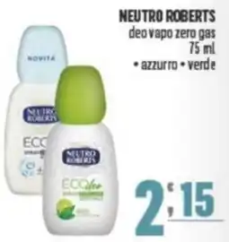 Gruppo di Palo NEUTRO ROBERTS deo vapo zero gas azzuro e verde offerta