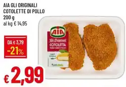 Galassia Aia gli originali cotolette di pollo offerta