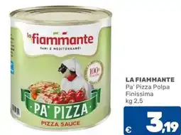 C+C Cash and Carry LA FIAMMANTE Pa' Pizza Polpa Finissima offerta