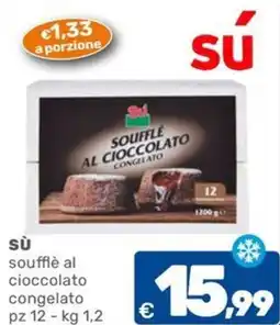 C+C Cash and Carry SÙ soufflé al cioccolato congelato offerta