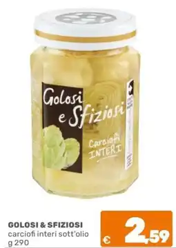 C+C Cash and Carry GOLOSI & SFIZIOSI carciofi interi sott'olio offerta
