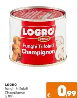C+C Cash and Carry LOGRÒ funghi trifolati Champignon offerta