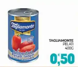 Eté Tagliamonte pelati offerta