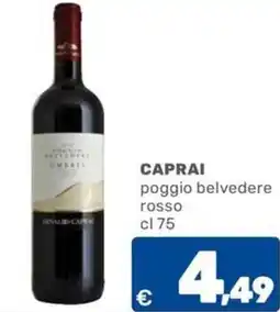 C+C Cash and Carry CAPRAI poggio belvedere rosso offerta