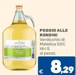C+C Cash and Carry POGGIO ALLE RONDINI Verdicchio di Matelica DOC offerta