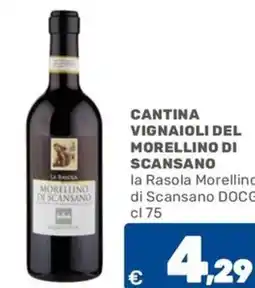 C+C Cash and Carry Cantina vignaioli del morellino di scansano la rasola morellino di scansano DOCG offerta