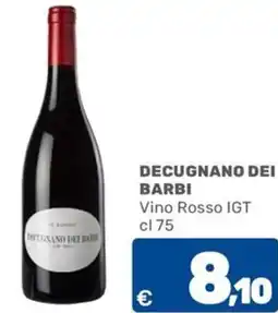 C+C Cash and Carry DECUGNANO DEI BARBI Vino Rosso IGT offerta