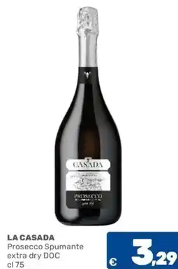 C+C Cash and Carry LA CASADA Prosecco Spumante extra dry DOC offerta