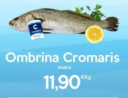 Iper Tosano Ombrina Cromaris intera offerta