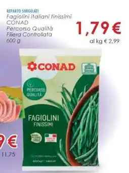 Conad Fagiolini italiani finissimi CONAD offerta