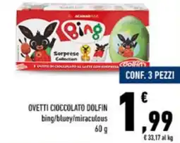 Conad City Ovetti cioccolato dolfin bing/bluey/miraculous offerta