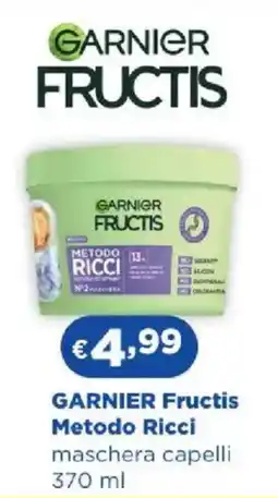 Acqua & Sapone GARNIER Fructis Metodo Ricci maschera capelli offerta