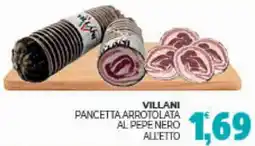 Eté Villani pancetta arrotolata al pepe nero offerta