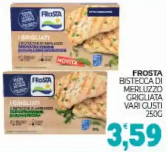 Eté Frosta bistecca di merluzzo grigliata offerta