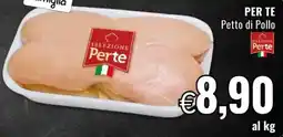 Famila PER TE Petto di Pollo offerta