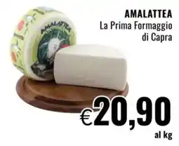Famila AMALATTEA La Prima Formaggio di Capra offerta