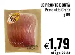 Famila LE PRONTE BONTÀ Prosciutto Crudo offerta