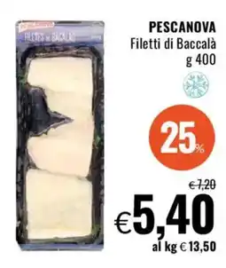 Famila PESCANOVA Filetti di Baccalà offerta