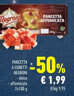 Conad Pancetta a cubetti NEGRONI dolce affumicata offerta