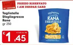DeSpar Express Tagliatelle Sfogliagrezza Rana offerta