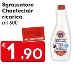 DeSpar Express Sgrassatore Chanteclair ricarica offerta