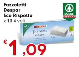 DeSpar Express Fazzoletti Despar Eco Rispetto × 10 4 veli offerta