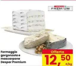 Eurospar Formaggio gorgonzola e mascarpone Despar Premium offerta
