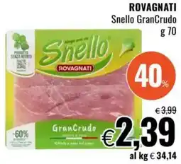 Famila ROVAGNATI Snello GranCrudo offerta