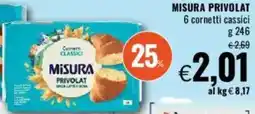Famila MISURA PRIVOLAT 6 cornetti cassici offerta