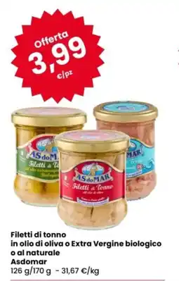 Eurospar Filetti di tonno in olio di oliva o Extra Vergine biologico o al naturale Asdomar offerta
