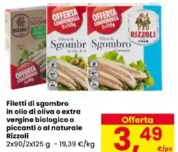 Eurospar Filetti di sgombro in olio di oliva o extra vergine biologico o piccanti o al naturale Rizzoli offerta