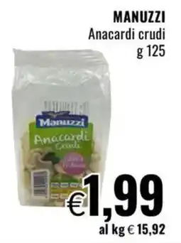 Famila MANUZZI Anacardi crudi offerta