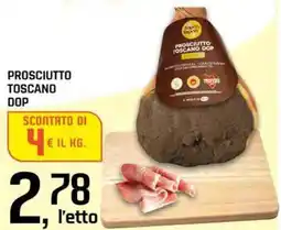 Famila Superstore Prosciutto toscano dop offerta